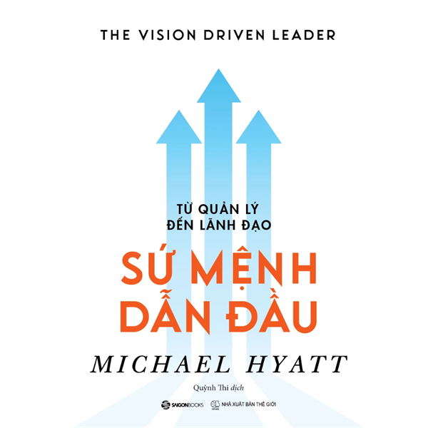 Từ quản lý đến lãnh đạo - Sứ mệnh dẫn đầu