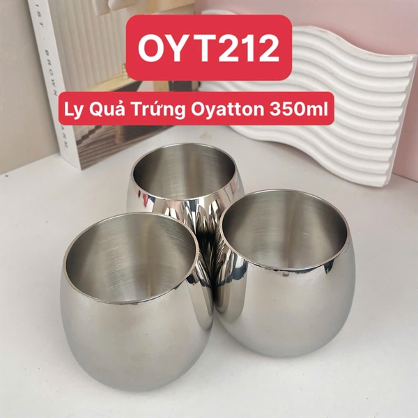 S105 - O212 Ly Cốc Quả Trứng Oyatton 350ml Inox 18/10 OYT-AL212P7 [T60]