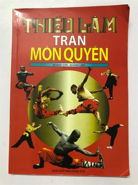 THIẾU LÂM TRẤN MÔN QUYỀN - 102 TRANG, NXB: 2013