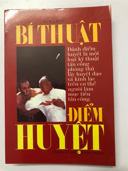 BÍ THUẬT ĐIỂM HUYỆT - 378 TRANG, NXB: 2007