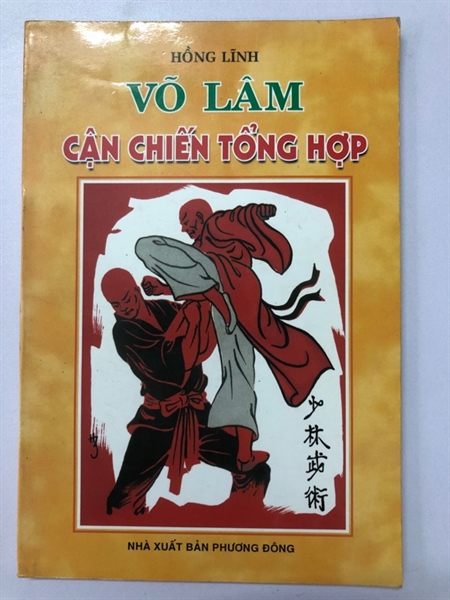 VÕ LÂM CẬN CHIẾN TỔNG HỢP - 108 TRANG, NXB: 2002