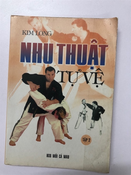 NHU THUẬT TỰ VỆ - 210 TRANG, NXB: 1999