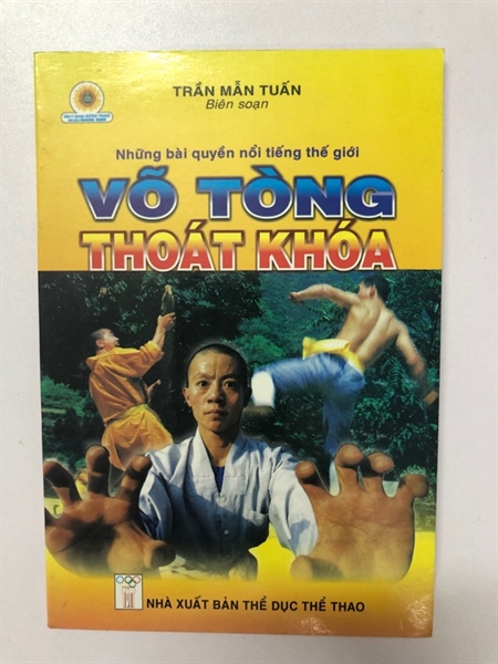 VÕ TÒNG THOÁT KHOÁ - 108 TRANG, NXB: 2007