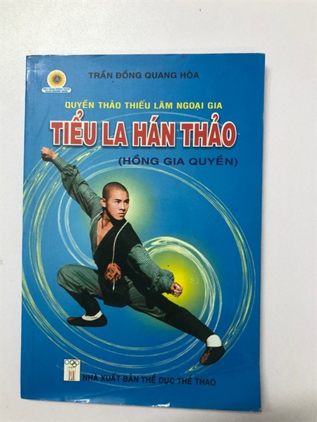 TIỂU LA HÁN THẢO ( HỒNG GIA QUYỀN) - 107 TRANG, NXB: 2009