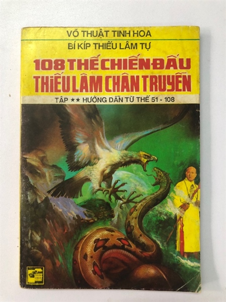 108 THẾ CHIẾN ĐẤU THIẾU LÂM CHÂN TRUYỀN - 108 TRANG, NXB: 1993