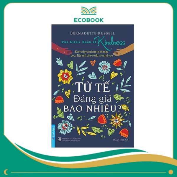 Tử Tế Đáng Giá Bao Nhiêu? - Bernadette Russell