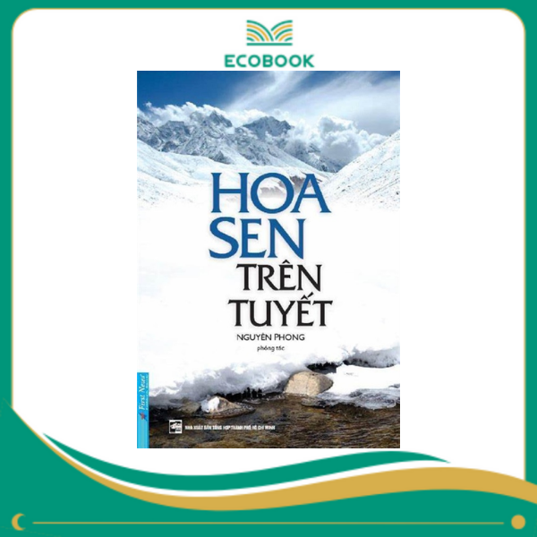 HOA SEN TRÊN TUYẾT - NGUYÊN PHONG