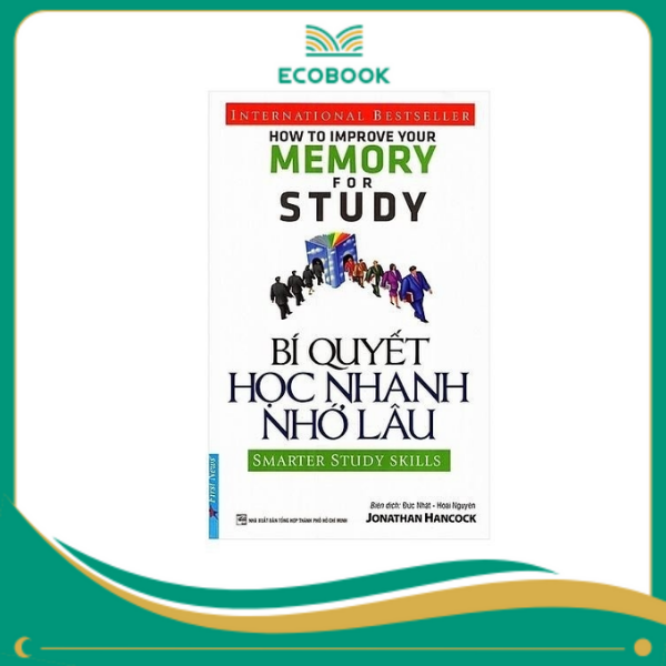 BÍ QUYẾT HỌC NHANH NHỚ LÂU - 