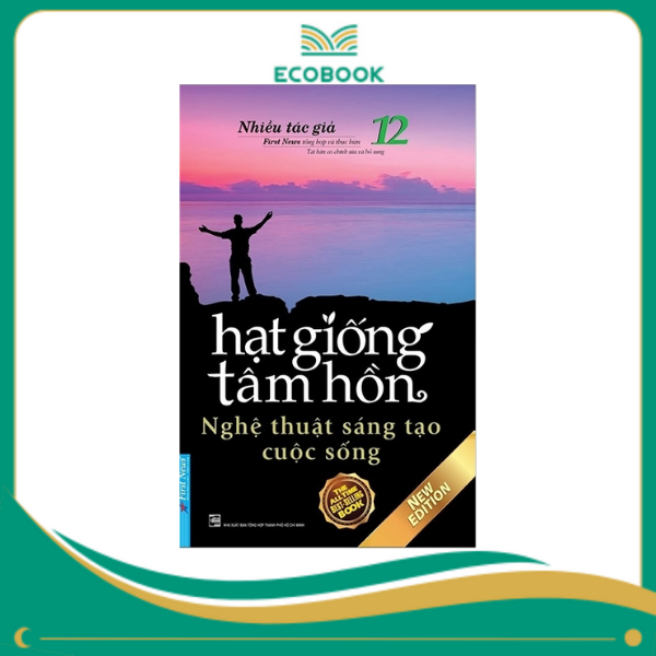 Hạt Giống Tâm Hồn 12 - First New