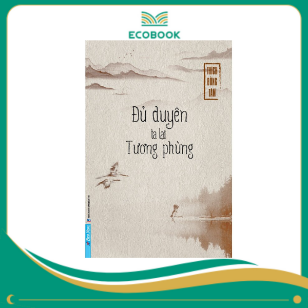 Đủ Duyên Ta Lại Tương Phùng -  Đủ Duyên Ta Lại Tương Phùng -