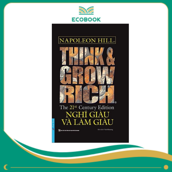 Nghĩ giàu làm giàu - Napoleon Hill