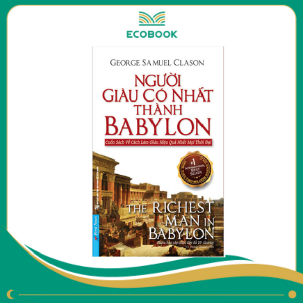 NGƯỜI GIÀU CÓ NHẤT THÀNH BABYLON - 