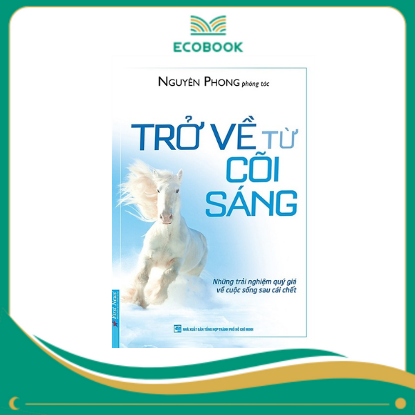 Trở Về Từ Cõi Sáng - Nguyen Phong