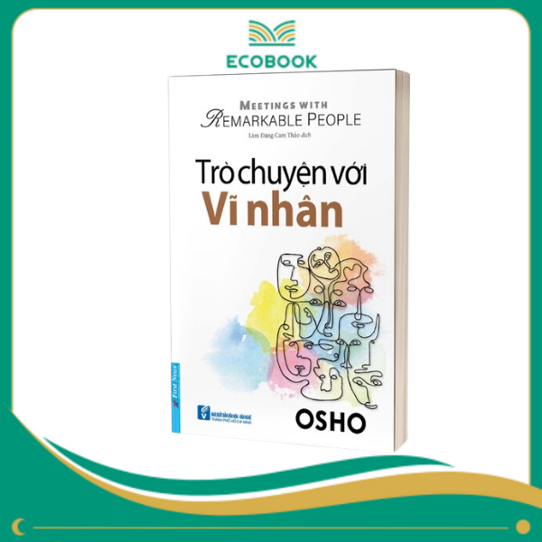 TRÒ CHUYỆN VỚI VĨ NHÂN - OSHO