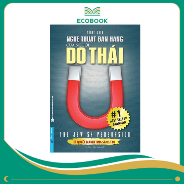 NGHỆ THUẬT BÁN HÀNG CỦA NGƯỜI DO THÁI - Yaniv Zaid