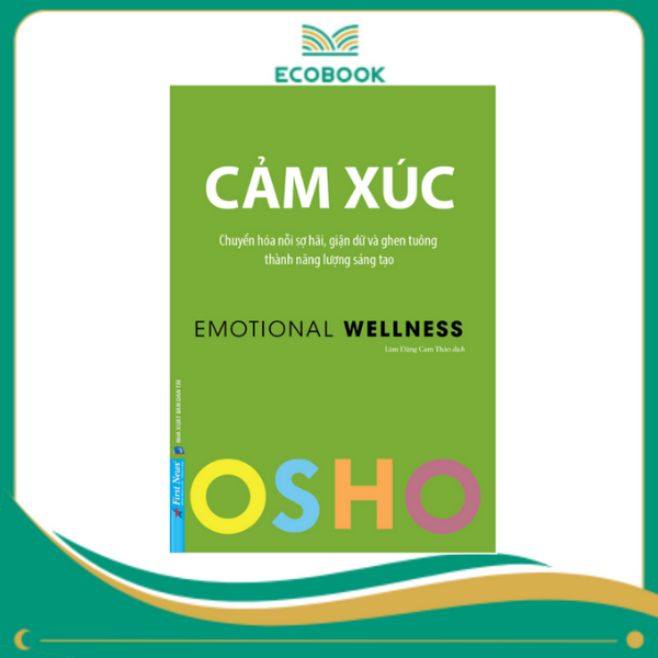 Osho Cảm Xúc - OSHO