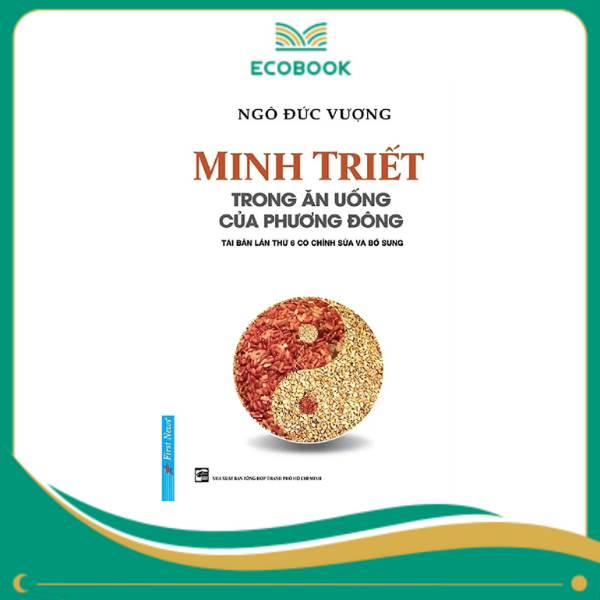 MINH TRIẾT TRONG ĂN UỐNG CỦA PHƯƠNG ĐÔNG - 