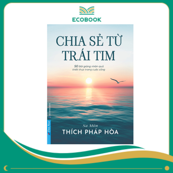 Chia Sẻ Từ Trái Tim - 50 Bài giảng nhân quả Chia Sẻ Từ Trái Tim - 50 Bài giảng nhân quả