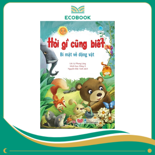 Hỏi gì cũng biết - Bí mật từ động vật Hỏi gì cũng biết - Bí mật từ động vật