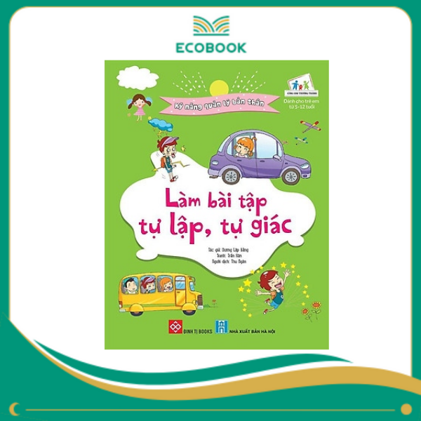Kỹ năng quản lý bản thân- Làm bài tập tự lập, tự giác
