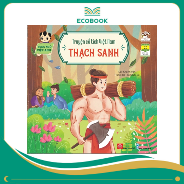 Truyện cổ tích Việt Nam (Song ngữ Việt-Anh) - Thạch Sanh