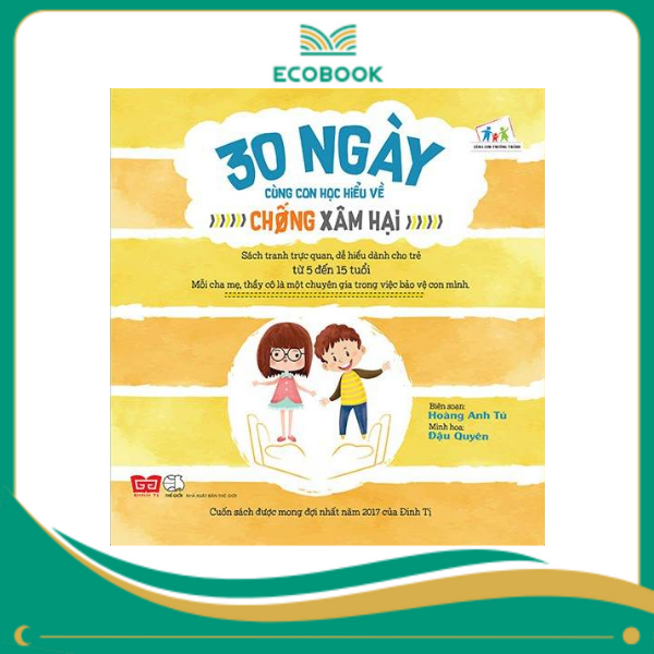 30 ngày cùng con học hiểu về chống xâm hại_CCTT_VN 30 ngày cùng con học hiểu về chống xâm hại_CCTT_VN