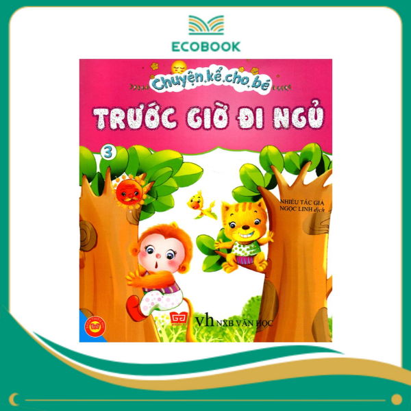 Chuyện kể cho bé trước giờ đi ngủ 3 - 50N_NKC_DTTX