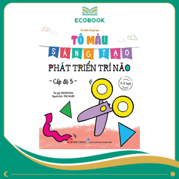 Tô màu sáng tạo, phát triển trí não - Cấp độ 5 Tô màu sáng tạo, phát triển trí não - Cấp độ 5