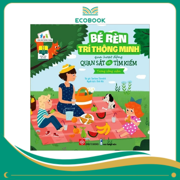 Bé rèn trí thông minh qua hoạt động quan sát và tìm kiếm - Trong công viên Bé rèn trí thông minh qua hoạt động quan sát và tìm kiếm - Trong công viên