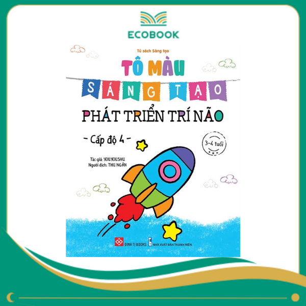 Tô màu sáng tạo, phát triển trí não - Cấp độ 4 Tô màu sáng tạo, phát triển trí não - Cấp độ 4