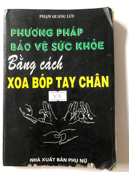 PHƯƠNG PHÁP BẢO VỆ SỨC KHỎE BẰNG CÁCH XOA BÓP - 229 TRANG, NXB: 1997- sách bị lỗ mọt như hình , ít ảnh hưởng nội dung