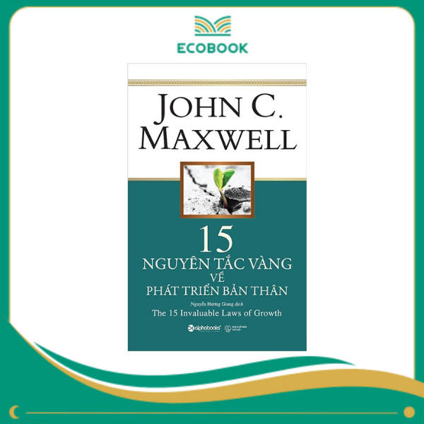 15 Nguyên tắc vàng về phát triển bản thân 15 Nguyên tắc vàng về phát triển bản thân