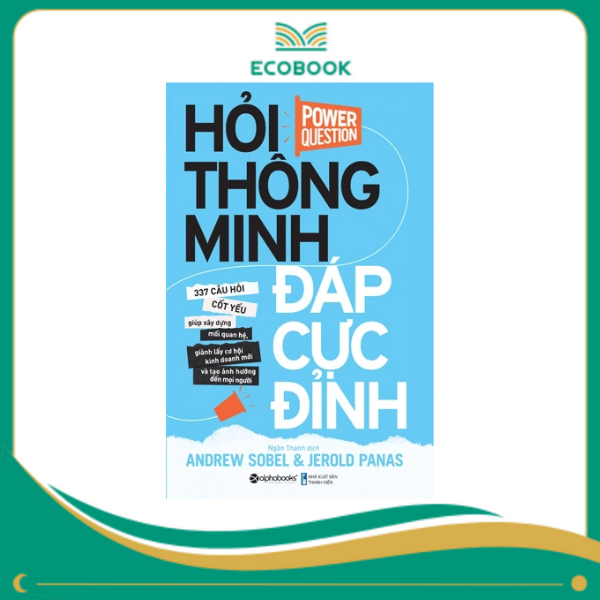 Hỏi thông minh đáp cực đỉnh