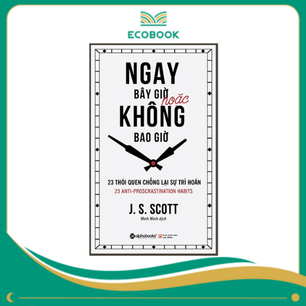 Ngay bây giờ hoặc không bao giờ