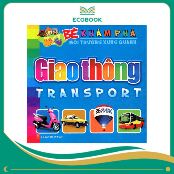 Bé khám phá môi trường xung quanh - Giao thông