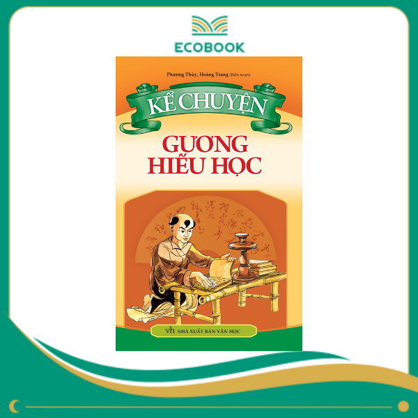 Kể chuyện gương hiếu học Kể chuyện gương hiếu học