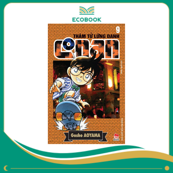 THÁM TỬ LỪNG DANH CONAN: TẬP 9 - GOSHO AOYAMA