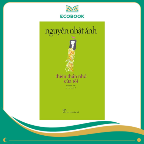 Thiên thần nhỏ của tôi - Nguyễn Nhật Ánh