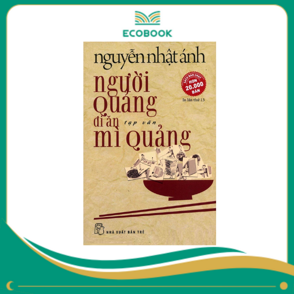 Người Quảng đi ăn mì Quảng - Nguyễn Nhật Ánh
