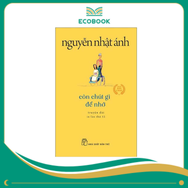 Còn chút gì để nhớ (khổ nhỏ) - Nguyễn Nhật Ánh