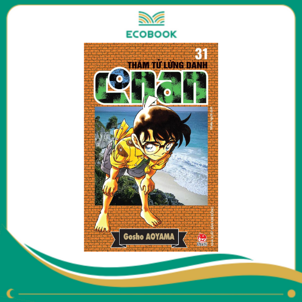 THÁM TỬ LỪNG DANH CONAN: TẬP 31 - GOSHO AOYAMA