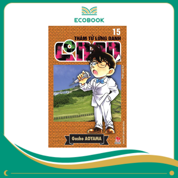 THÁM TỬ LỪNG DANH CONAN: TẬP 15 - GOSHO AOYAMA