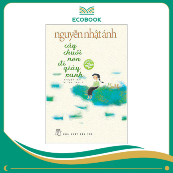 Cây chuối non đi giày xanh - Nguyễn Nhật Ánh