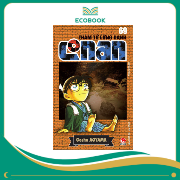THÁM TỬ LỪNG DANH CONAN: TẬP 69 - GOSHO AOYAMA