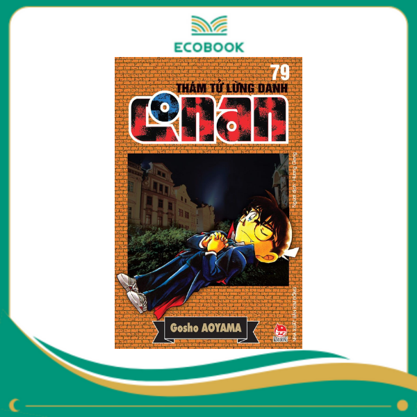 THÁM TỬ LỪNG DANH CONAN: TẬP 79 - GOSHO AOYAMA