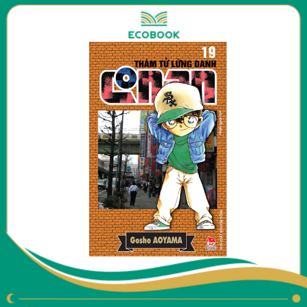 THÁM TỬ LỪNG DANH CONAN: TẬP 19 - GOSHO AOYAMA