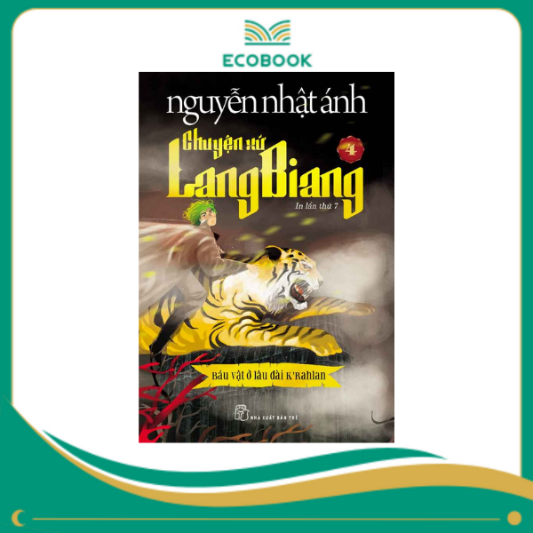 Chuyện xứ Lang Biang 4: Báu vật ở lâu đài K`rahlan - Nguyễn Nhật Ánh