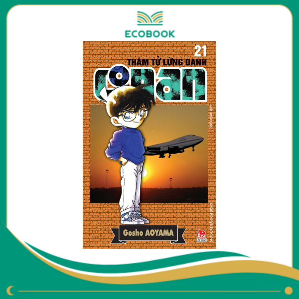 THÁM TỬ LỪNG DANH CONAN: TẬP 21 - GOSHO AOYAMA