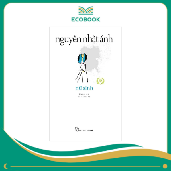 Nữ sinh - Nguyễn Nhật Ánh