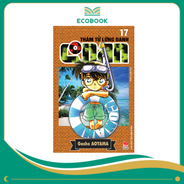 THÁM TỬ LỪNG DANH CONAN: TẬP 17 - GOSHO AOYAMA